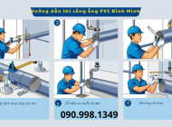 Hướng dẫn thi công ống PVC Bình Minh đúng kỹ thuật và an toàn