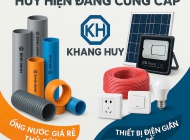 Tại sao nên chọn Khang Huy khi mua thiết bị điện nước tại Thủ Đức?