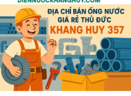 Mua thiết bị điện nước ở đâu vừa rẻ vừa uy tín tại Thủ Đức?